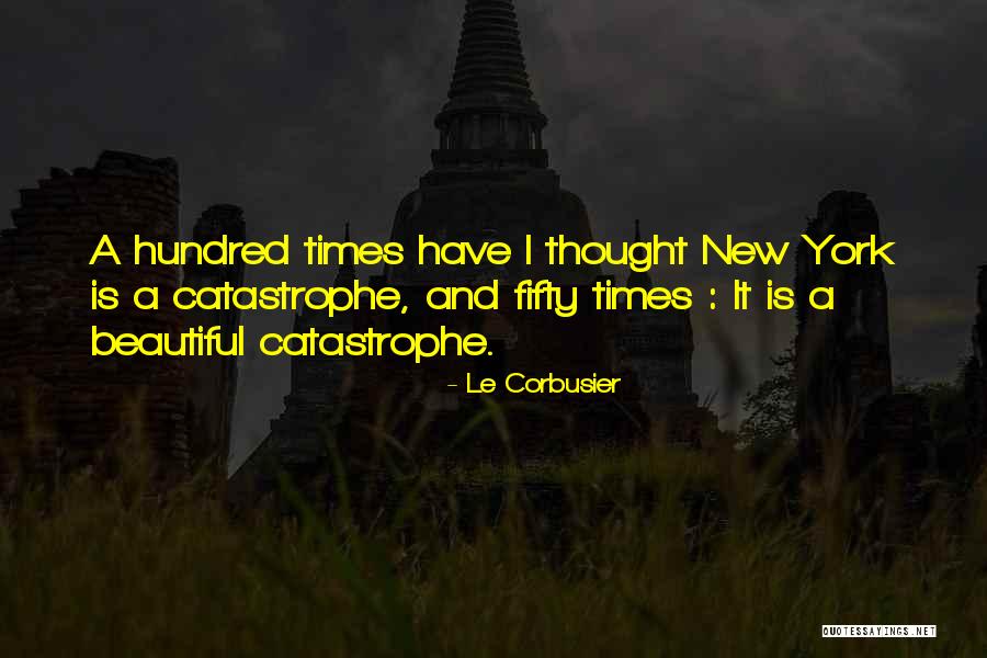 Corbusier Quotes By Le Corbusier