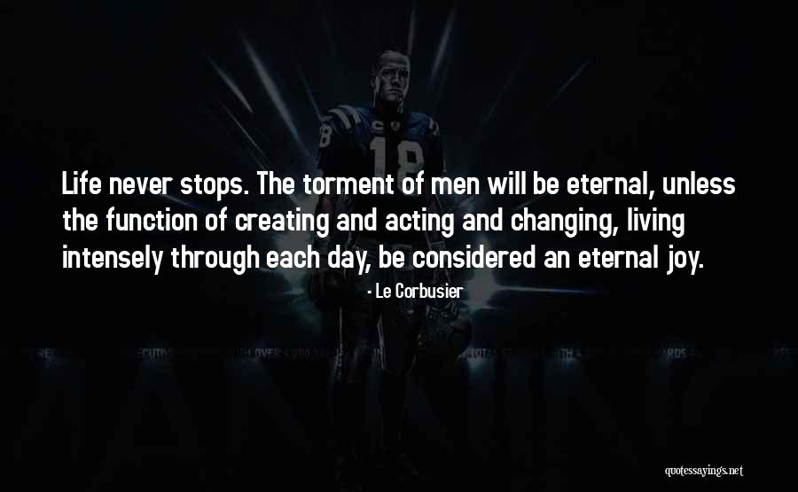 Corbusier Quotes By Le Corbusier Corbusier Quotes By Le Corbusier