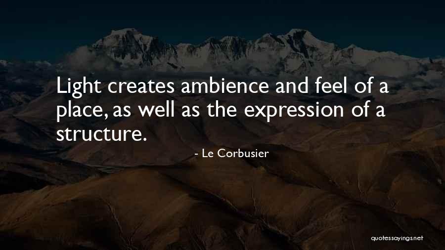 Corbusier Quotes By Le Corbusier