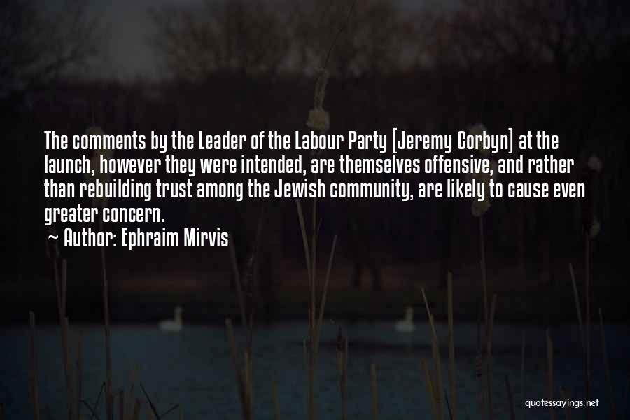 Corbyn Quotes By Ephraim Mirvis