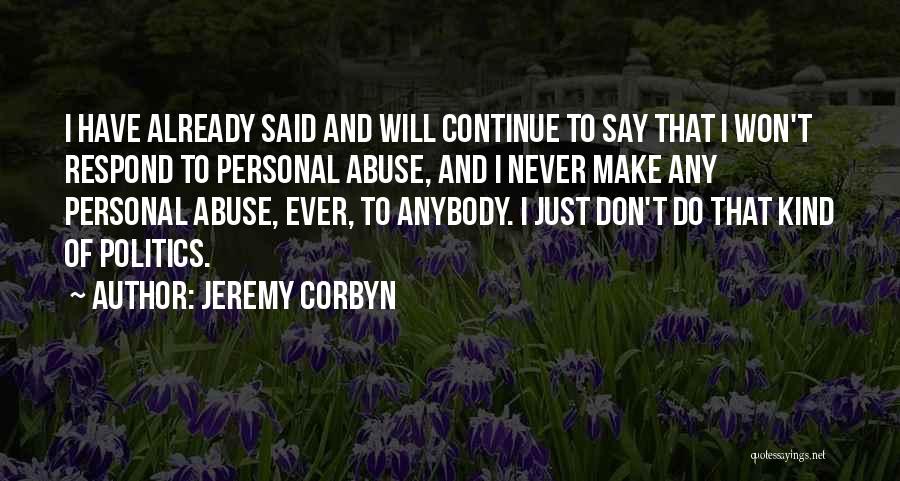 Corbyn Quotes By Jeremy Corbyn