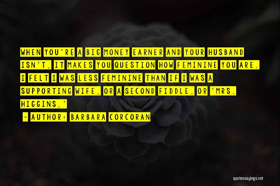 Corcoran Quotes By Barbara Corcoran