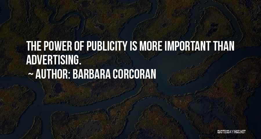 Corcoran Quotes By Barbara Corcoran