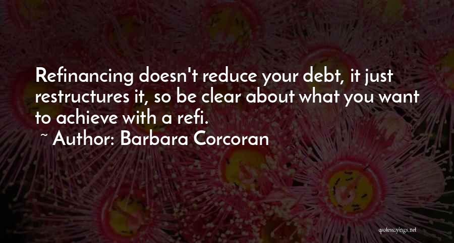 Corcoran Quotes By Barbara Corcoran