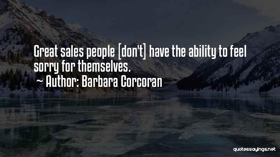 Corcoran Quotes By Barbara Corcoran