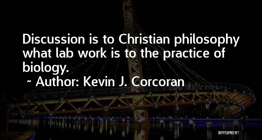 Corcoran Quotes By Kevin J. Corcoran