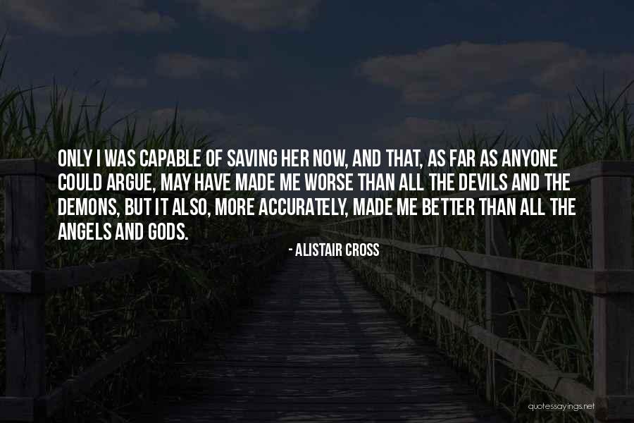 Cordatum Quotes By Alistair Cross Cordatum Quotes By Alistair Cross