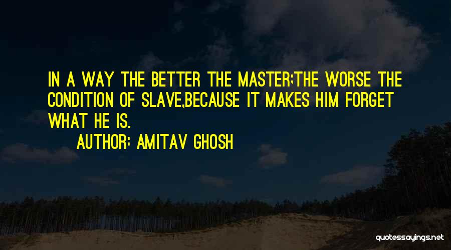 Corddry Pants Quotes By Amitav Ghosh