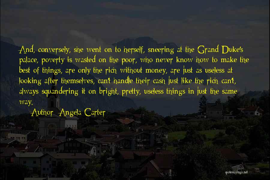 Corddry Pants Quotes By Angela Carter