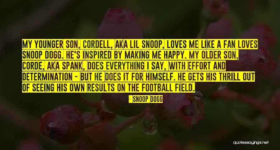 Corde Quotes By Snoop Dogg Corde Quotes By Snoop Dogg