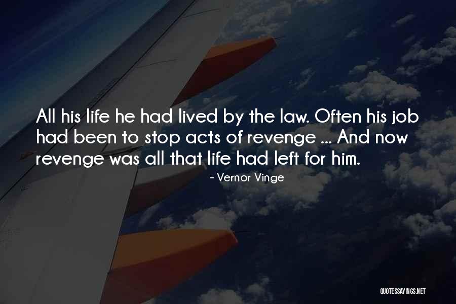 Cordeles De Ropa Quotes By Vernor Vinge Cordeles De Ropa Quotes By Vernor Vinge