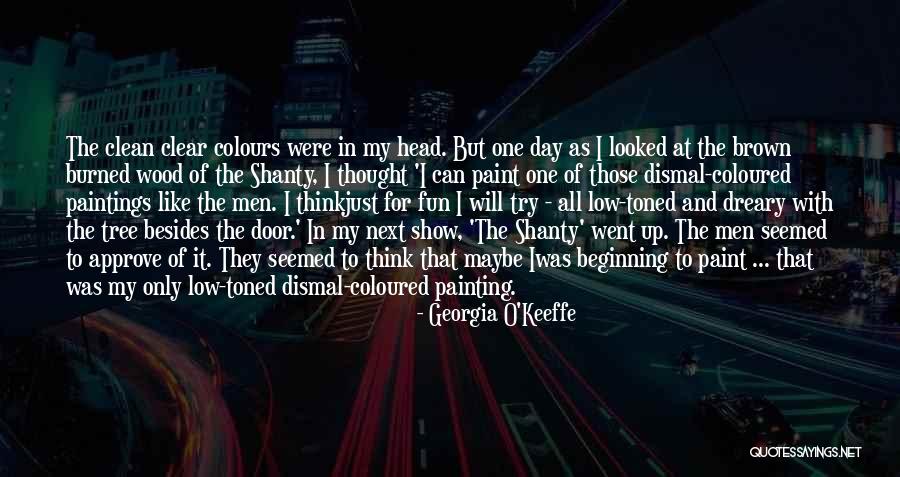 Cordeles Faciles Quotes By Georgia O'Keeffe Cordeles Faciles Quotes By Georgia O'Keeffe