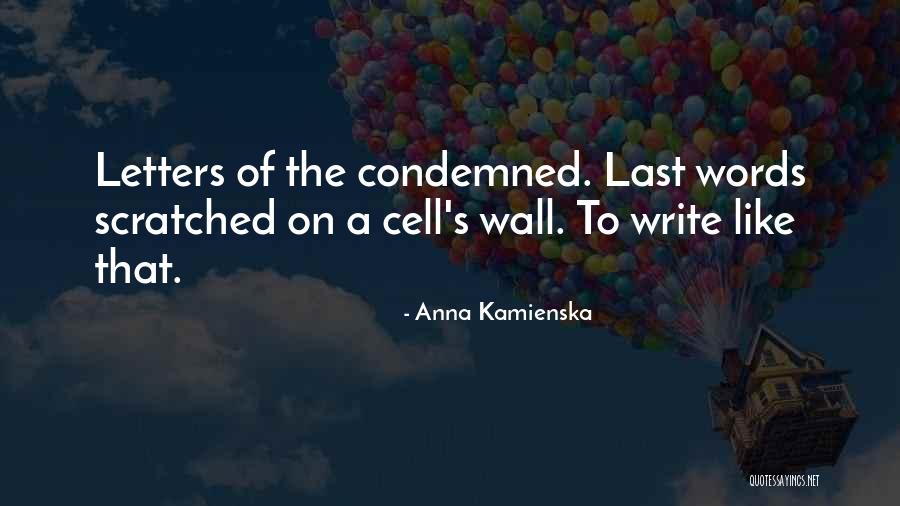 Cordell Quotes By Anna Kamienska Cordell Quotes By Anna Kamienska