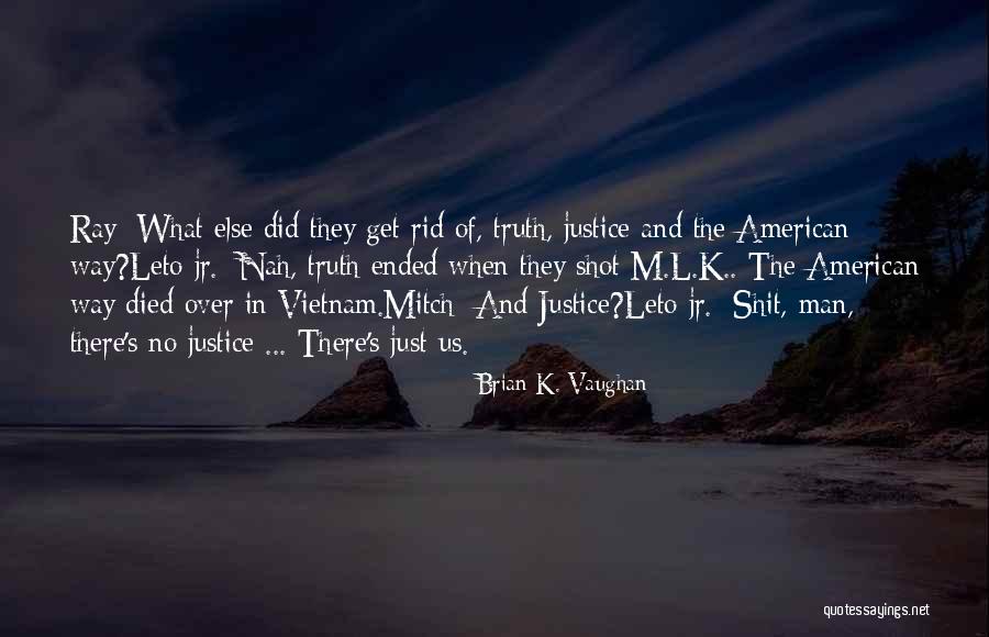 Cordelle 2 Piece Quotes By Brian K. Vaughan Cordelle 2 Piece Quotes By Brian K. Vaughan