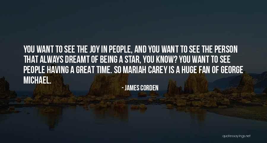 Corden Quotes By James Corden Corden Quotes By James Corden