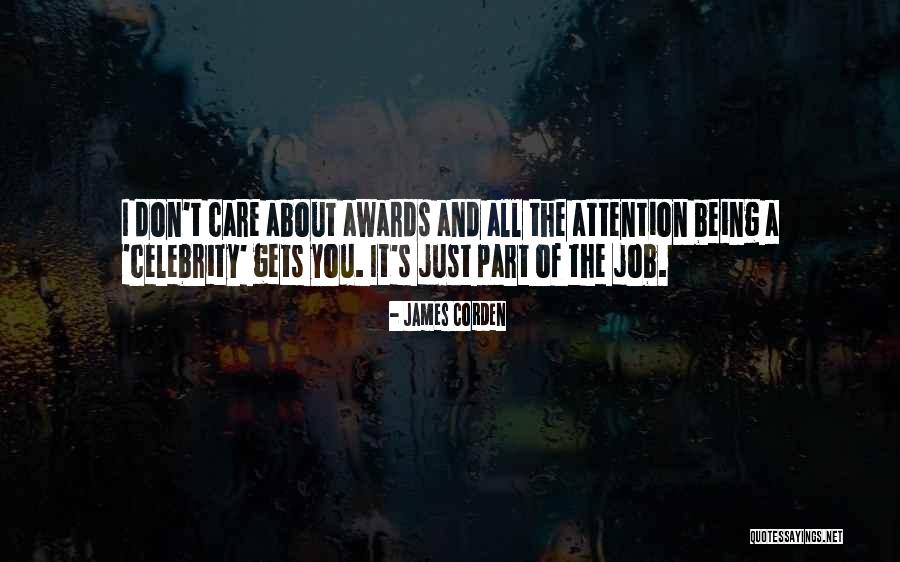 Corden Quotes By James Corden Corden Quotes By James Corden