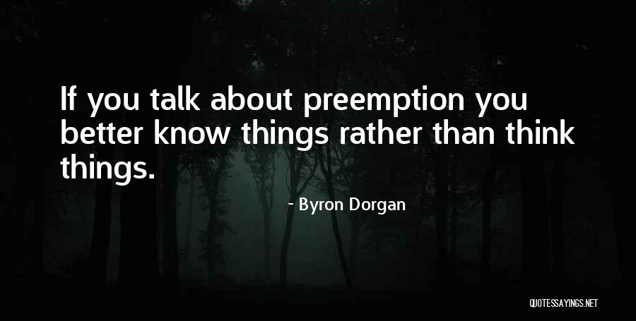 Corderius Quotes By Byron Dorgan Corderius Quotes By Byron Dorgan