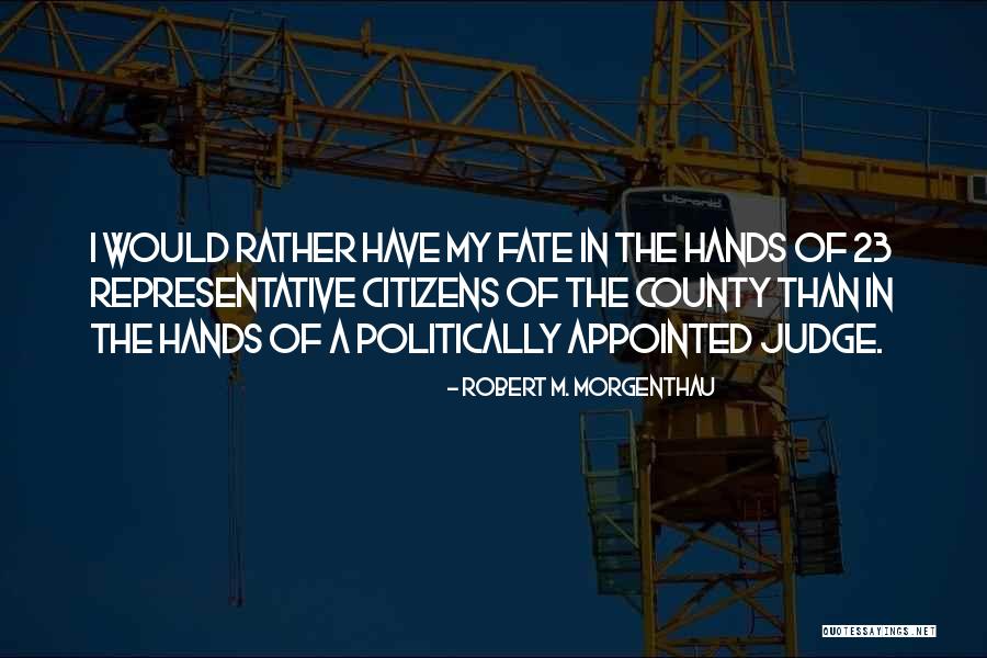 Cordery Consultants Quotes By Robert M. Morgenthau Cordery Consultants Quotes By Robert M. Morgenthau