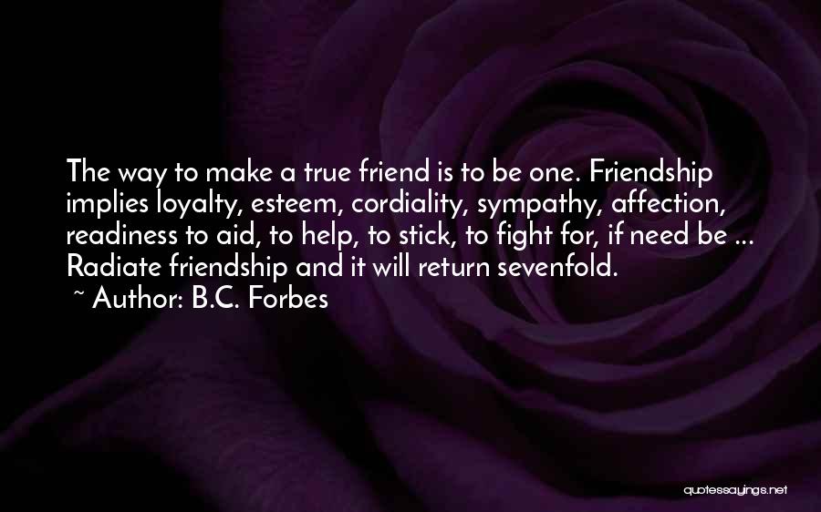 Cordiality Quotes By B.C. Forbes