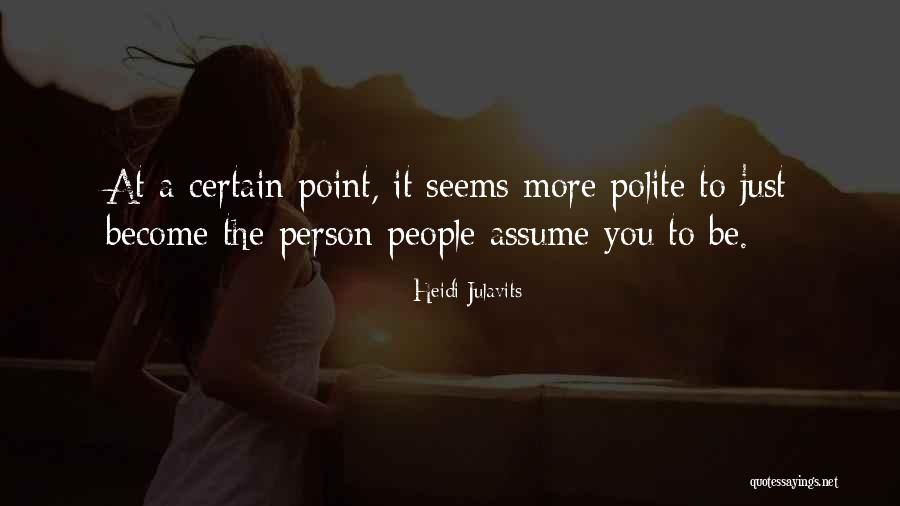 Cordialmente En Quotes By Heidi Julavits Cordialmente En Quotes By Heidi Julavits