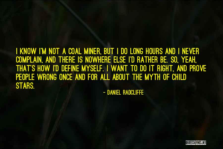 Cordless Drills Quotes By Daniel Radcliffe Cordless Drills Quotes By Daniel Radcliffe