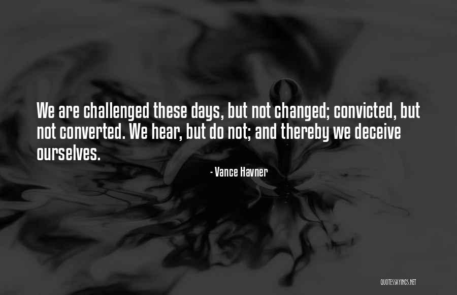 Cordonato Barovier Quotes By Vance Havner Cordonato Barovier Quotes By Vance Havner