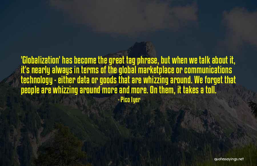 Cordonato Doro Quotes By Pico Iyer Cordonato Doro Quotes By Pico Iyer