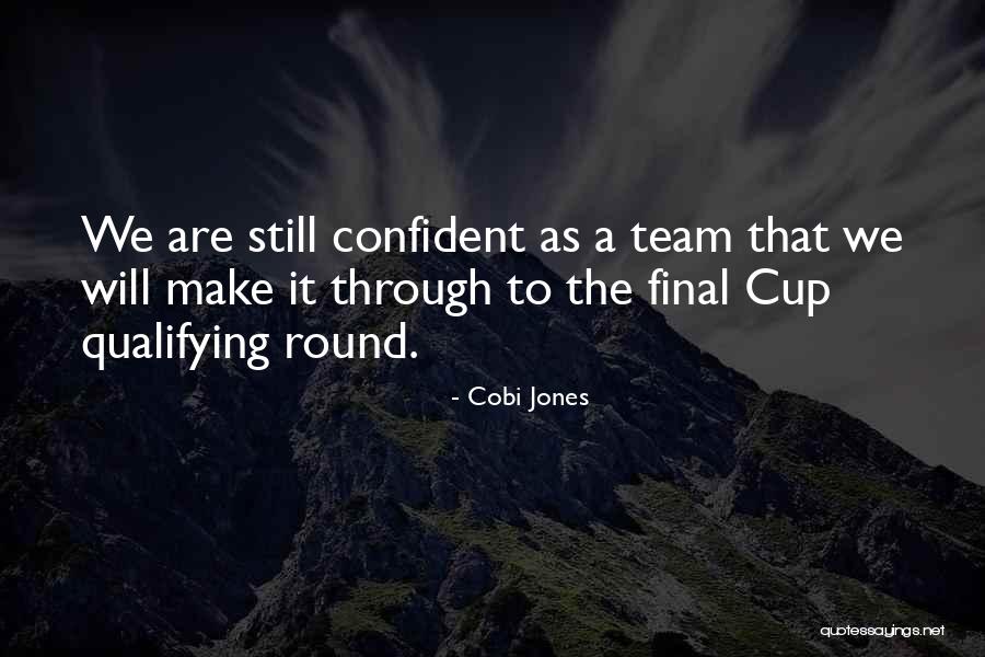 Cordones Indio Quotes By Cobi Jones Cordones Indio Quotes By Cobi Jones