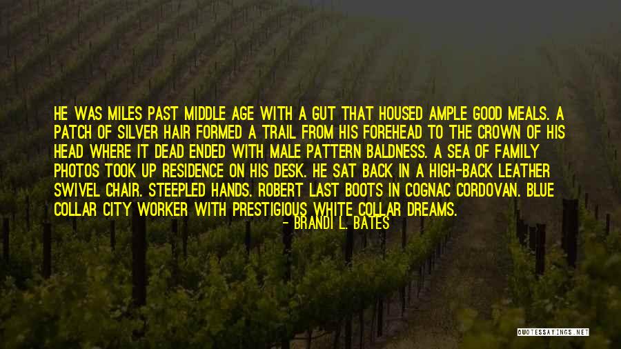 Cordovan Leather Quotes By Brandi L. Bates Cordovan Leather Quotes By Brandi L. Bates