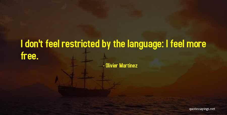 Cordoveza Quotes By Olivier Martinez Cordoveza Quotes By Olivier Martinez