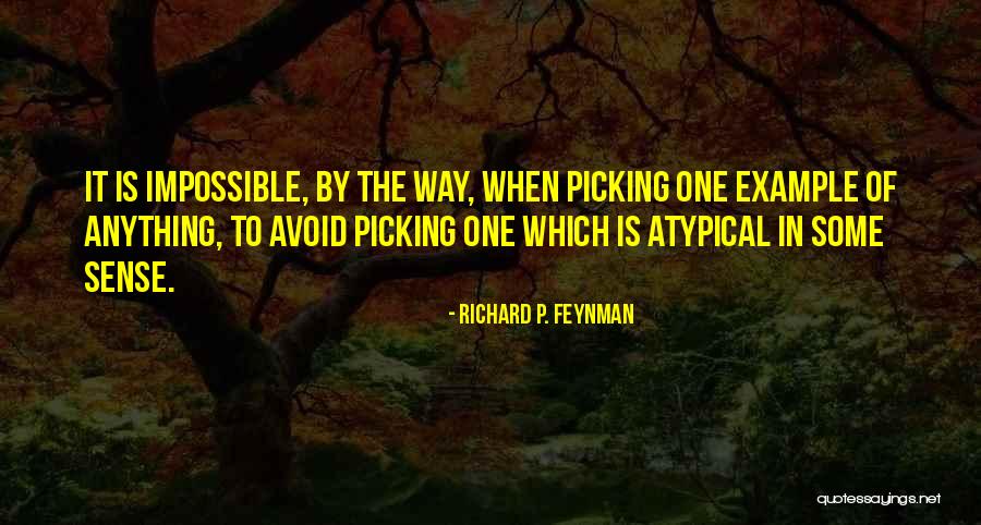 Cordrays Galveston Quotes By Richard P. Feynman Cordrays Galveston Quotes By Richard P. Feynman