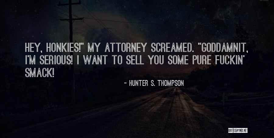Cordtec Quotes By Hunter S. Thompson