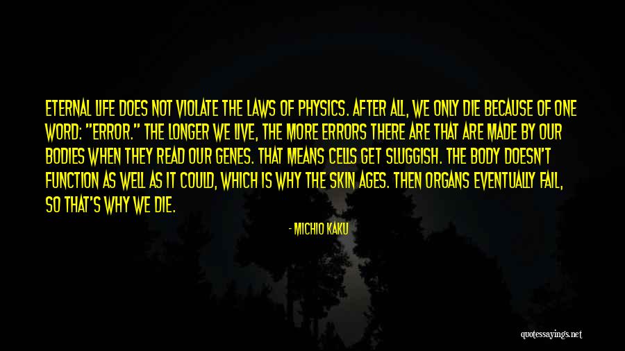 Cordula Grun Quotes By Michio Kaku Cordula Grun Quotes By Michio Kaku