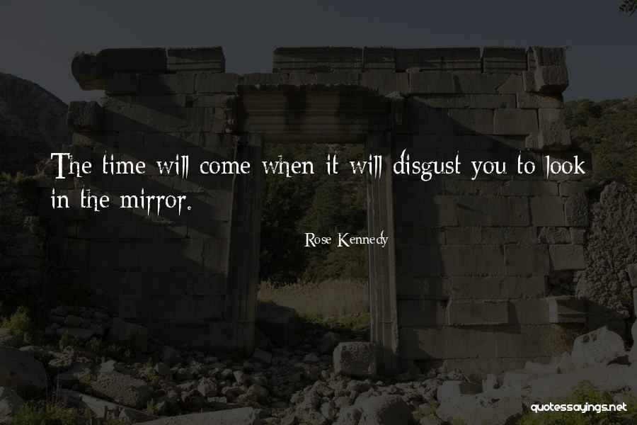 Cordula Grun Quotes By Rose Kennedy