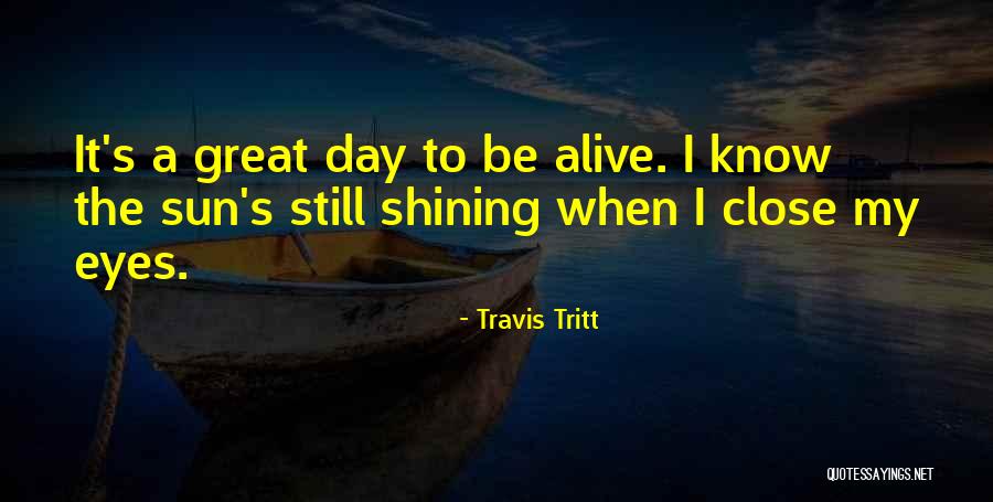Cordula Grun Quotes By Travis Tritt Cordula Grun Quotes By Travis Tritt