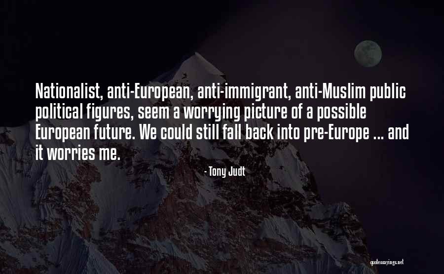 Cordula Trantow Quotes By Tony Judt Cordula Trantow Quotes By Tony Judt