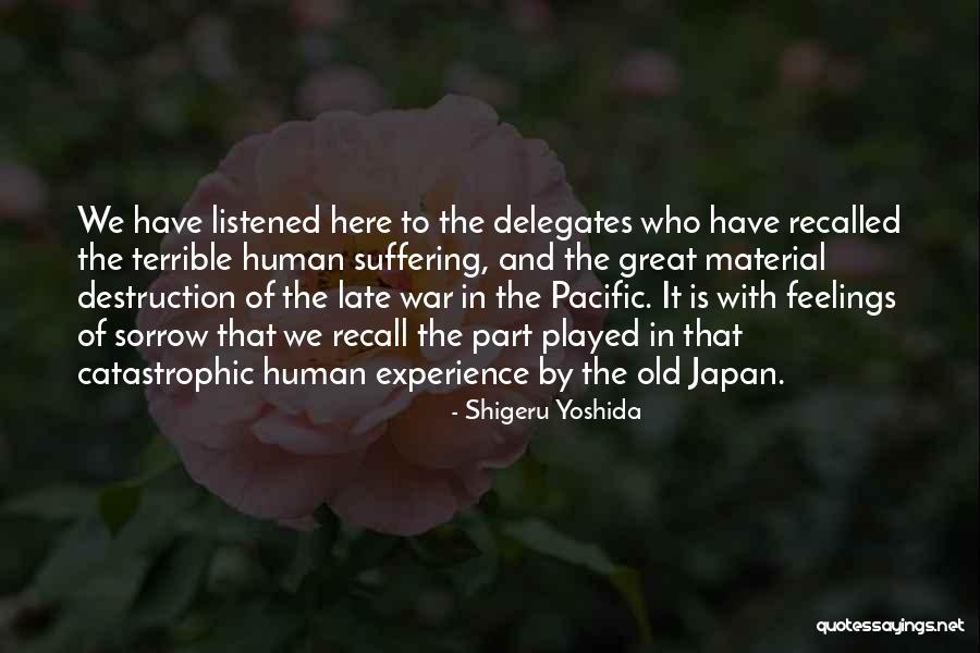 Corduneanu Eduard Quotes By Shigeru Yoshida Corduneanu Eduard Quotes By Shigeru Yoshida