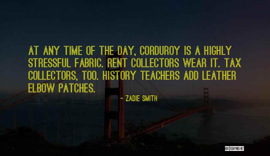Corduroy Fabric Quotes By Zadie Smith Corduroy Fabric Quotes By Zadie Smith