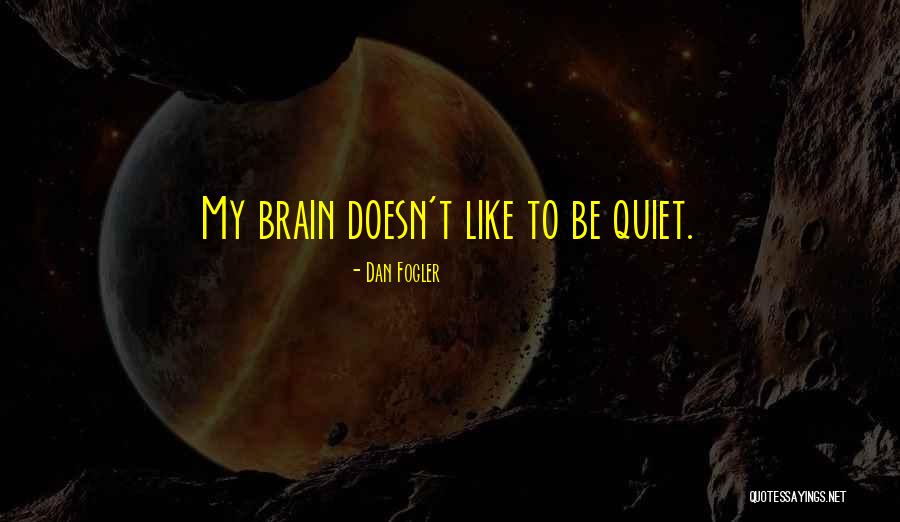 Cordwell Buenz Quotes By Dan Fogler