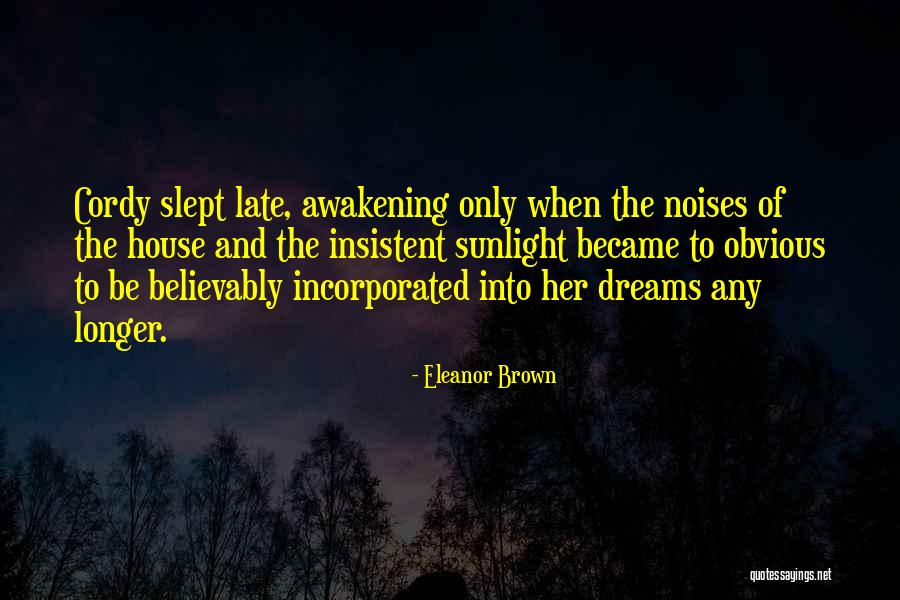Cordy Quotes By Eleanor Brown Cordy Quotes By Eleanor Brown