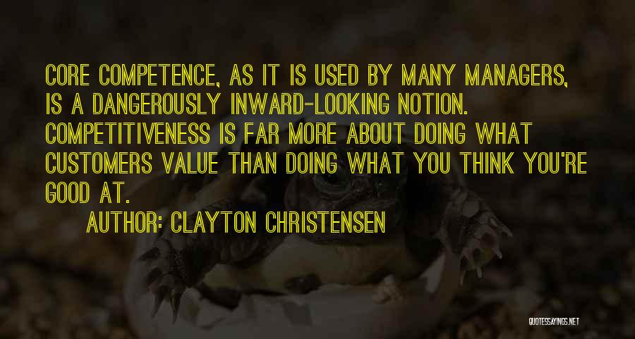 Core Competence Quotes By Clayton Christensen