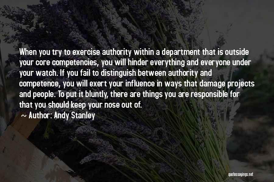 Core Competencies Quotes By Andy Stanley