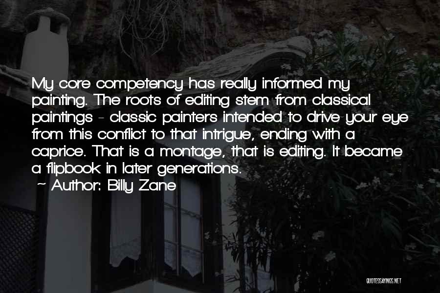 Core Competency Quotes By Billy Zane