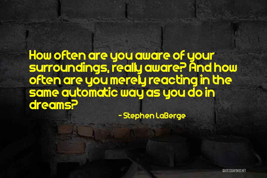 Core Keyboard Quotes By Stephen LaBerge Core Keyboard Quotes By Stephen LaBerge