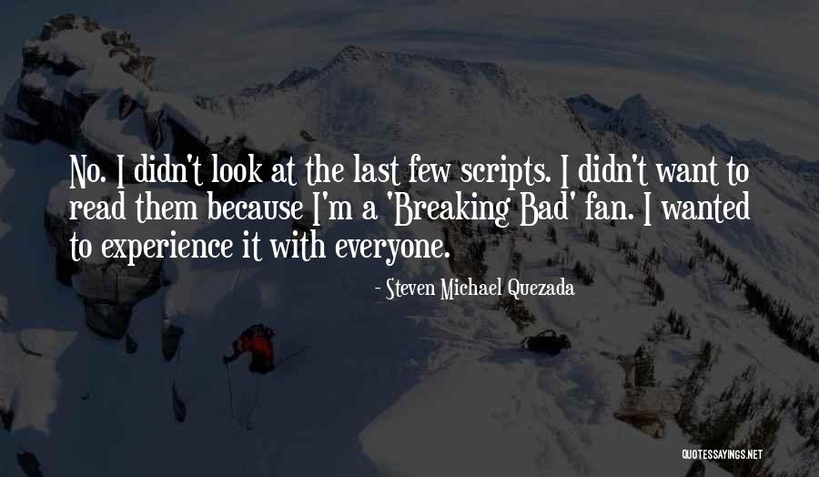 Core Keywords Quotes By Steven Michael Quezada Core Keywords Quotes By Steven Michael Quezada