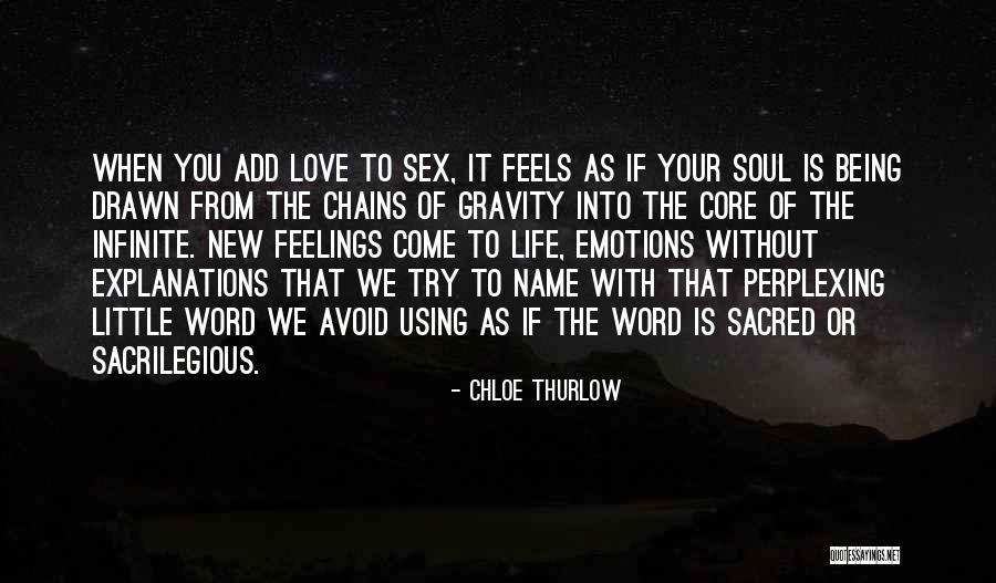 Core Of The Soul Quotes By Chloe Thurlow Core Of The Soul Quotes By Chloe Thurlow
