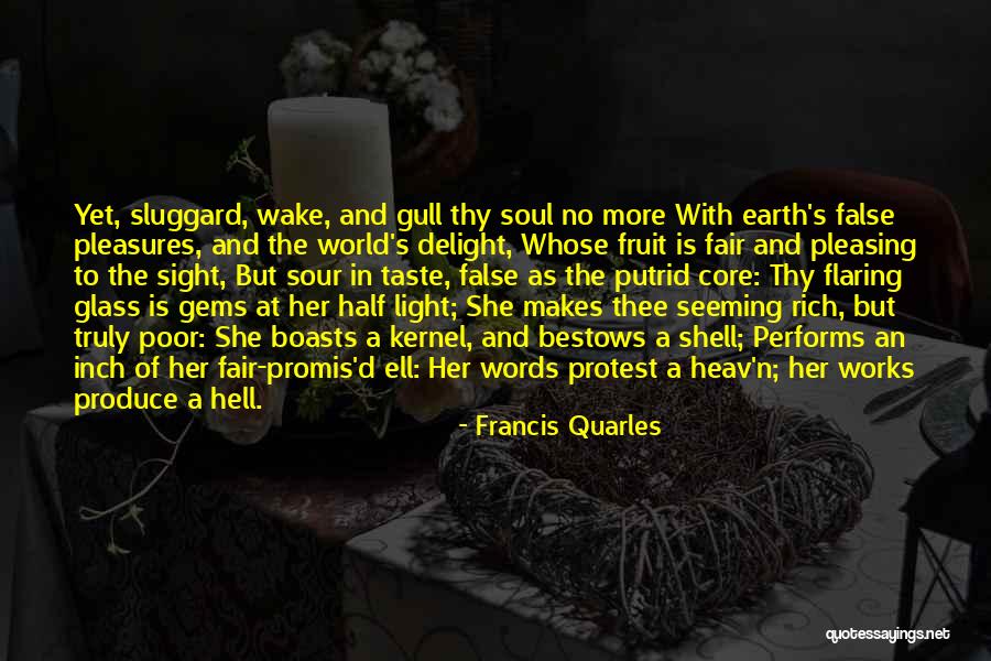 Core Of The Soul Quotes By Francis Quarles Core Of The Soul Quotes By Francis Quarles