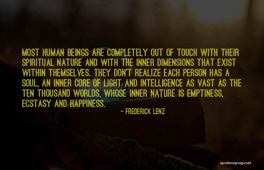 Core Of The Soul Quotes By Frederick Lenz Core Of The Soul Quotes By Frederick Lenz