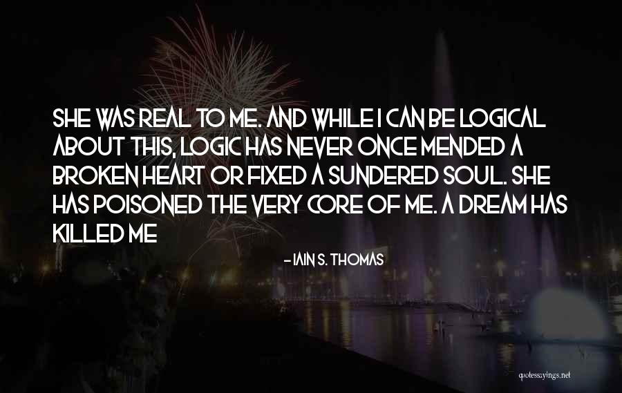 Core Of The Soul Quotes By Iain S. Thomas Core Of The Soul Quotes By Iain S. Thomas
