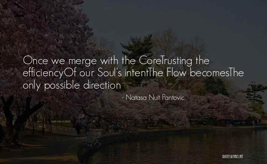 Core Of The Soul Quotes By Natasa Nuit Pantovic Core Of The Soul Quotes By Natasa Nuit Pantovic